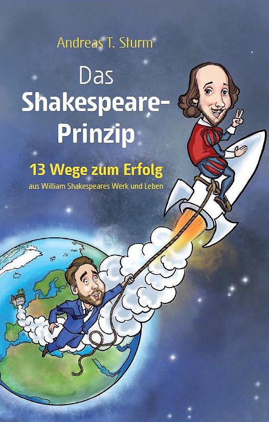 »Das Shakespeare-Prinzip: 13 Wege zum Erfolg«